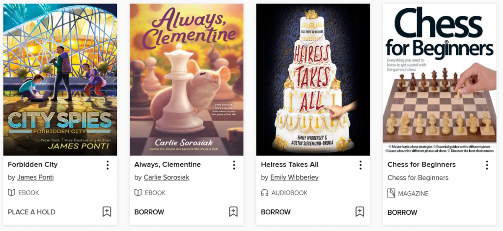 e-Book and audiobook covers for Forbidden City by James Ponti, Always, Clementine, by Carlie Sorosiak, Heiress Takes All by Emily Wibberley, and Chess for Beginners Magazine.